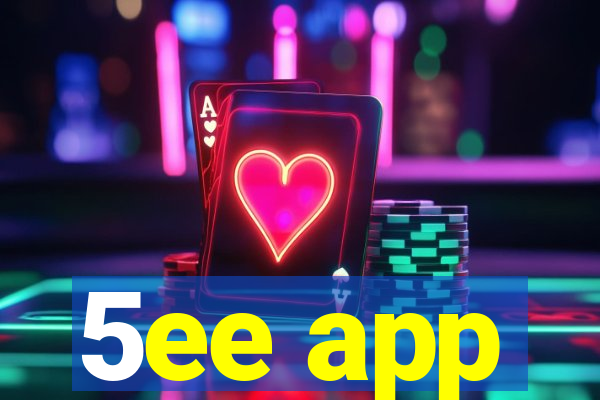 5ee app